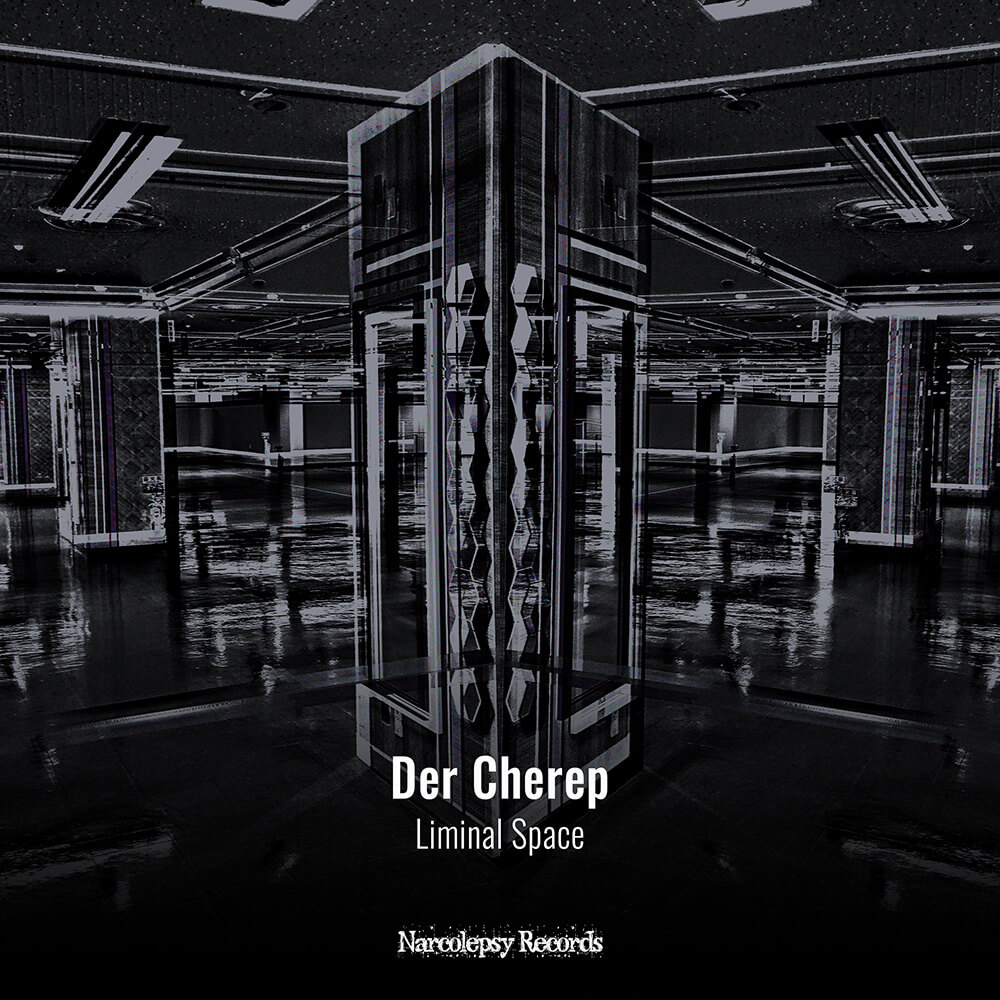 Der Cherep - Liminal Space